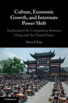 Culture, Economic Growth, and Interstate Power Shift cover