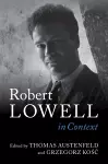 Robert Lowell In Context cover