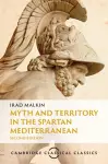 Myth and Territory in the Spartan Mediterranean cover