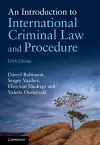 An Introduction to International Criminal Law and Procedure cover