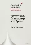 Playwriting, Dramaturgy and Space cover