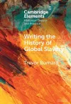 Writing the History of Global Slavery cover