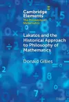 Lakatos and the Historical Approach to Philosophy of Mathematics cover