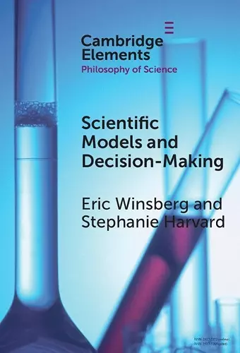 Scientific Models and Decision Making cover