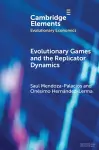 Evolutionary Games and the Replicator Dynamics cover