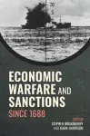 Economic Warfare and Sanctions Since 1688 cover