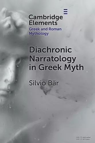 Diachronic Narratology in Greek Myth cover
