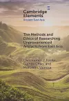 The Methods and Ethics of Researching Unprovenienced Artifacts from East Asia cover