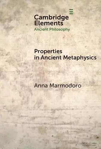 Properties in Ancient Metaphysics cover