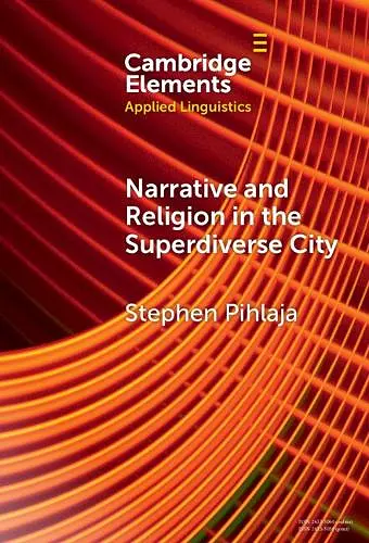 Narrative and Religion in the Superdiverse City cover