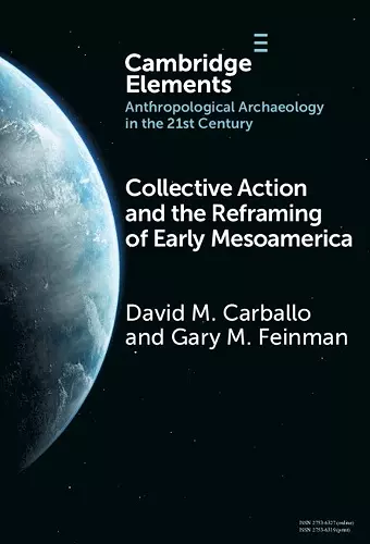 Collective Action and the Reframing of Early Mesoamerica cover