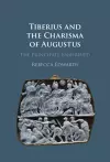 Tiberius and the Charisma of Augustus cover