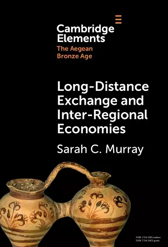 Long-Distance Exchange and Inter-Regional Economies cover