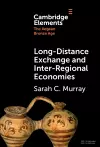 Long-Distance Exchange and Inter-Regional Economies cover