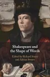 Shakespeare and the Shape of Words cover