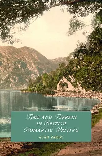 Time and Terrain in British Romantic Writing cover