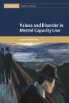 Values and Disorder in Mental Capacity Law cover