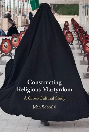 Constructing Religious Martyrdom cover