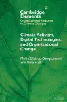 Climate Activism, Digital Technologies, and Organizational Change cover