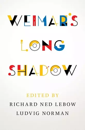 Weimar's Long Shadow cover