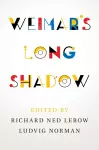 Weimar's Long Shadow cover