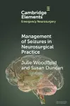 Management of Seizures in Neurosurgical Practice cover