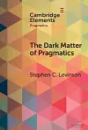 The Dark Matter of Pragmatics cover