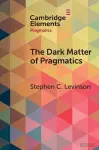 The Dark Matter of Pragmatics cover