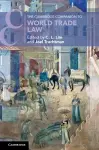 The Cambridge Companion to World Trade Law cover