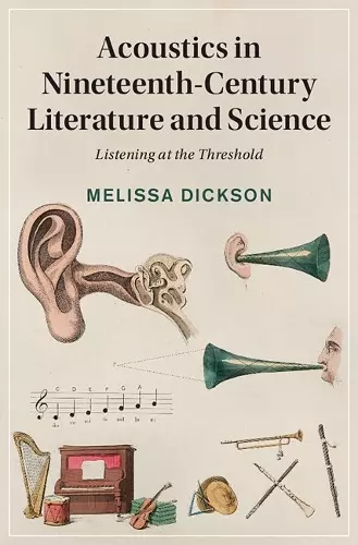 Acoustics in Nineteenth-Century Literature and Science cover