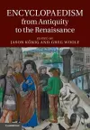 Encyclopaedism from Antiquity to the Renaissance cover