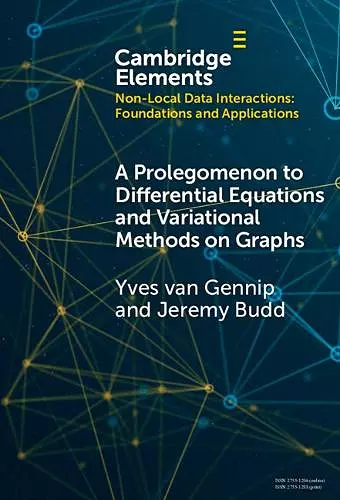 A Prolegomenon to Differential Equations and Variational Methods on Graphs cover