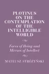 Plotinus on the Contemplation of the Intelligible World cover