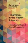 Pragmatics in the Health Sciences cover