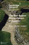 The Bell Beaker Phenomenon in Europe cover