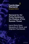 Demand for EU Polity Building in the Shadow of the Russian Threat cover