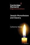 Jewish Monotheism and Slavery cover