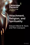 Attachment, Religion, and Spirituality cover