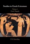 Studies in Greek Literature: Volume 1, Greek Tragedy cover