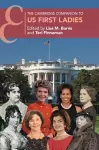 The Cambridge Companion to US First Ladies cover