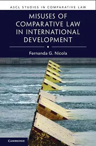 Misuses of Comparative Law in International Development cover