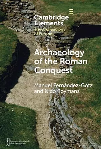 Archaeology of the Roman Conquest cover