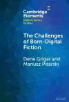 The Challenges of Born-Digital Fiction cover