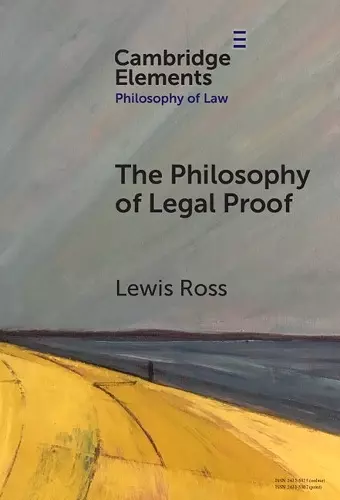 The Philosophy of Legal Proof cover