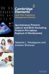 Spontaneous Preterm Labour and Birth (Including Preterm Pre-labour Rupture of Membranes) cover