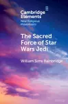 The Sacred Force of Star Wars Jedi cover