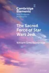 The Sacred Force of Star Wars Jedi cover