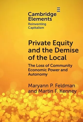 Private Equity and the Demise of the Local cover