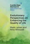 Evolutionary Perspectives on Enhancing Quality of Life cover