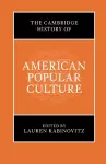 The Cambridge History of American Popular Culture cover